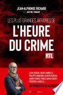 Les plus grandes affaires de l'Heure du Crime