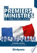 Les premiers ministres : De 1958 à nos jours