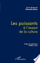 Les puissants à l'assaut de la culture