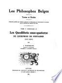 Les Quodlibets onze-quatorze de Godefroid de Fontaines (texte inédit )