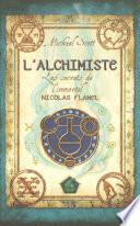 Les secrets de l'immortel Nicolas Flamel - tome 1 L'alchimiste