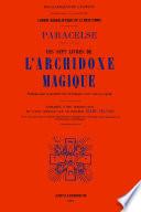 Les Sept Livres de l'Archidoxe Magique.