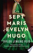 Les Sept Maris d'Evelyn Hugo