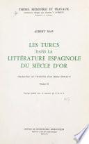 Les Turcs dans la littérature espagnole du Siècle d'Or (2)