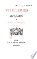 Les vieilleries lyonnaises