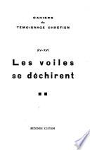 Les voiles se déchirent