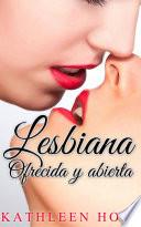 Lesbiana: ofrecida y abierta