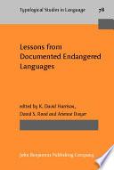 Lessons from Documented Endangered Languages