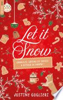 Let it snow