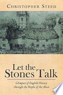 Let the Stones Talk