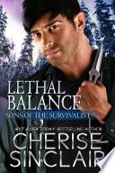 Lethal Balance