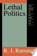 Lethal Politics