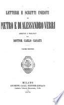 Lettere e scritti inediti di Pietro e di Alessandro Verri
