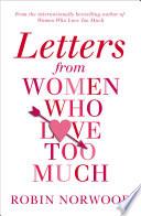 Letters from Women Who Love Too Much