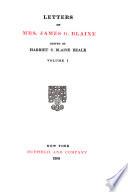 Letters of Mrs. James G. Blaine