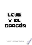 Leuk y el dragón