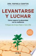 Levantarse y luchar (edición revisada y ampliada) / Get Up and Fight (revised an d extended edition)