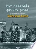 Leve es la vida que nos queda