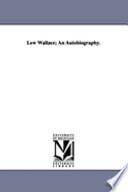 Lew Wallace; An Autobiography.