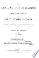 Lexical Concordance to the Poetical Works of Percy Bysshe Shelley