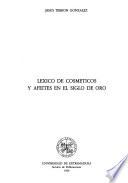 Léxico de cosméticos y afeites en el Siglo de Oro