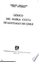 Léxico del habla culta de Santiago de Chile