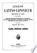 Lexicon latino-iaponicum, depromptum ex opere cui titulus Dictionarium latino-lusitanicum ac Iaponicum [ex Ambrosii Calepini volumine depromptum] typis primum mandatum in Amacusa in Collegio Iaponico Societatis Iesu anno Domini M.D. XCV.