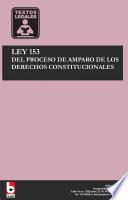 Ley 153 Del proceso de amparo de los derechos constitucionales