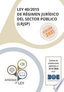 LEY 40/2015 de Régimen Jurídico Del Sector Público (LRJSP)