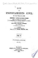 Ley de enjuiciamiento civil de 3 de febrero de 1881, concordada y anotada con gran extension segun la doctrina de los autores y la jurisprudencia del Tribunal Supremo de Justicia, por la redaccion de la Revista general de legislacion y jurisprudencia bajo la direccion de Emilio Reus y precedida de una introduccion crítica por Eugenio Montero Rios