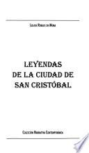 Leyendas de la ciudad de San Cristóbal