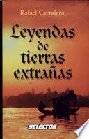 Leyendas de tierras extrañas