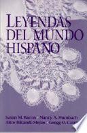 Leyendas Del Mundo Hispano