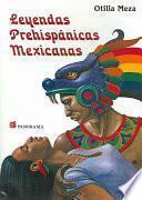Leyendas prehispánicas mexicanas