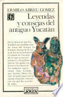 Leyendas y consejas del antiguo Yucatán