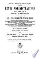 Leyes administrativas de España conforme á los textos oficiales