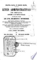 Leyes administrativas de España conforme a los textos oficiales