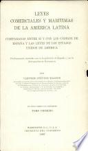 Leyes comerciales y marítimas de la América latina: De los comerciantes y de los actos de comercio