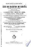 Leyes de hacienda de Espana, conforme a lows textos oficiales