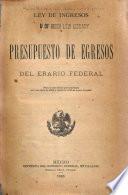 Leyes de presupuestos de ingresos y egresos de la federación