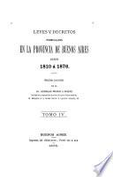 Leyes y decretos promulgados en la provincia de Buenos Aires desde 1810 á 1876