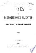 Leyes y disposiciones vijentes sobre revista de tierras comunarias
