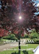 Libera tu alma