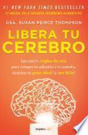 Libera tu cerebro / Bright Line Eating