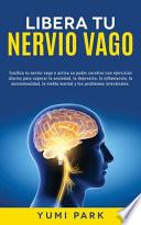 Libera Tu Nervio Vago