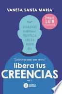Libera Tus Creencias