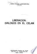 Liberación: diálogos en el CELAM.