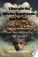 Libérate del Miedo