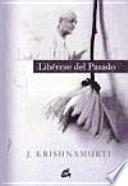 Libérese del pasado