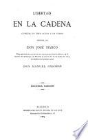 Libertad en la cadena. 2.ed. 1884. El sol de invierno. 3.ed. 1875. C s. 2.ed. 1862. !Cómo ha de ser! 1864. Los flacos. 1870. La feria de las muje mujer compuesta ... 2.ed. 1872. El manicomio modelo. 1872